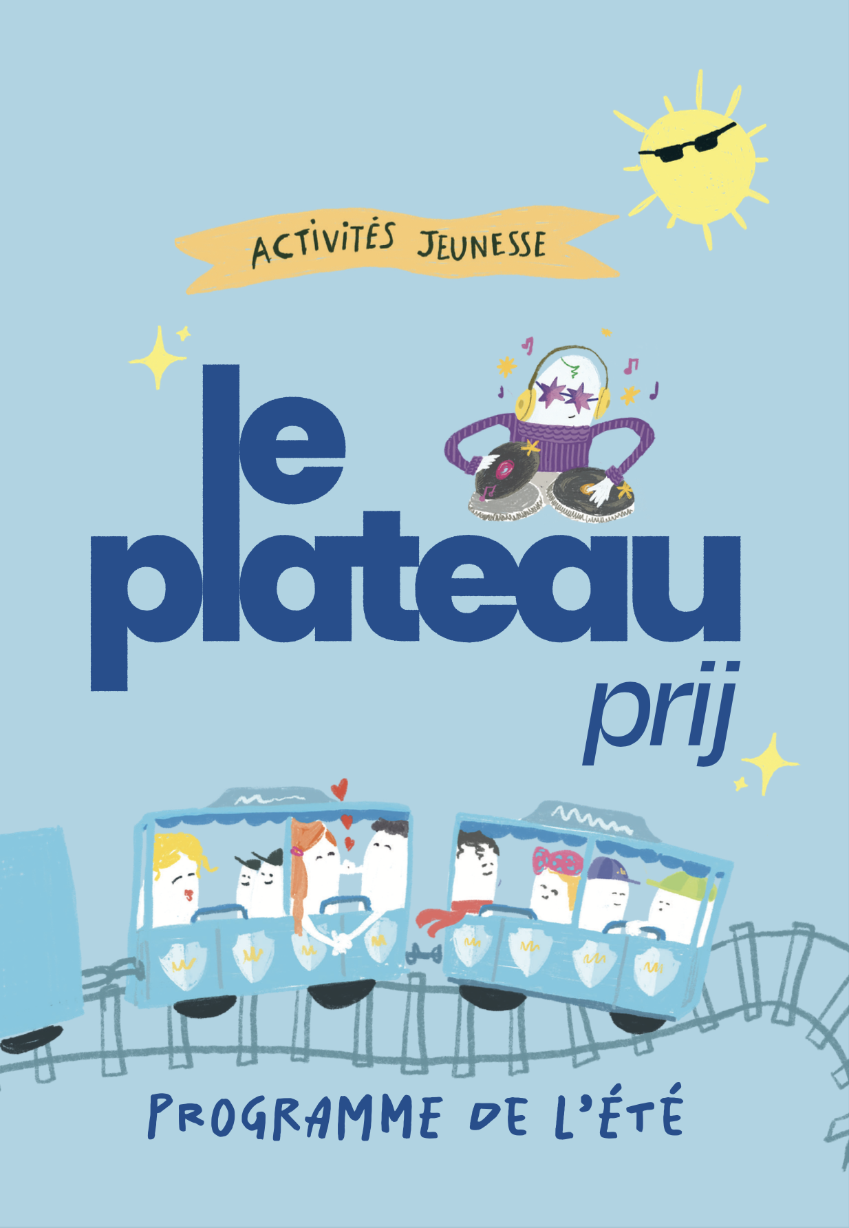 Le plateau PRIJ