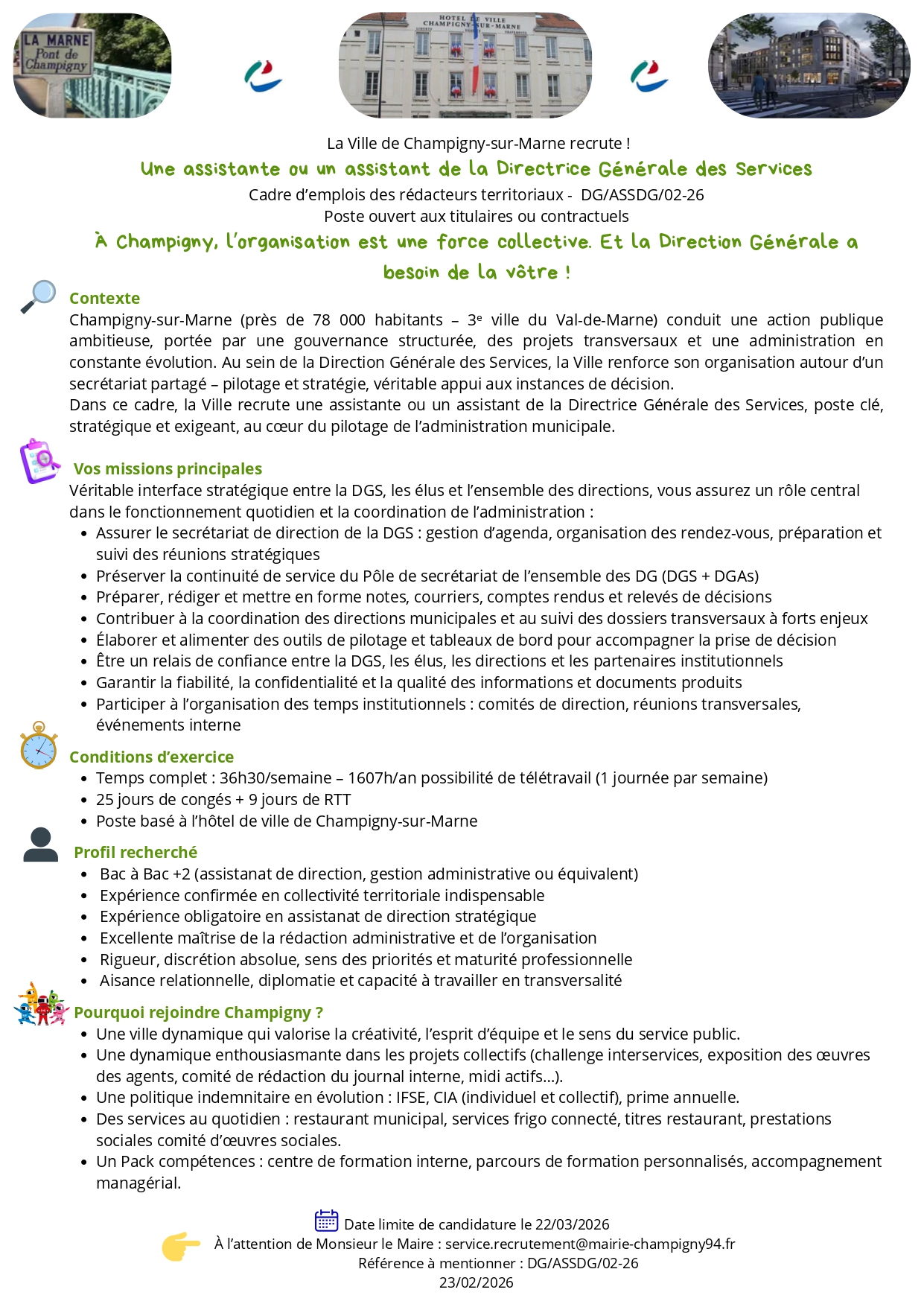Une assistante ou un assistant de la Directrice Générale des Services
