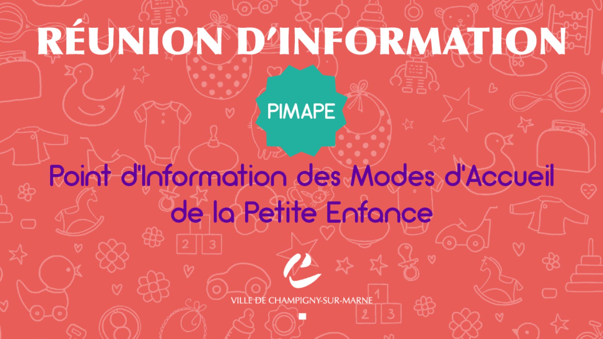 Point d'information des modes d'accueil de la petite enfance (PIMAPE) : réunion d'information